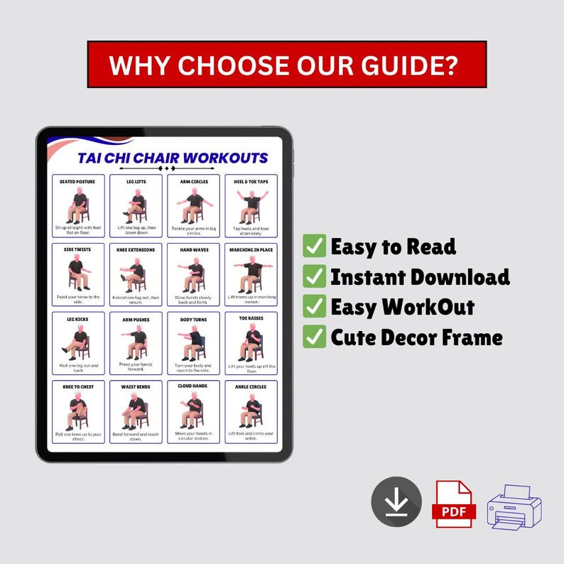 May include: A digital guide for Tai Chi chair workouts displayed on a tablet. The guide includes illustrated exercises such as seated posture, leg lifts, arm circles, and heel & toe taps. The text "WHY CHOOSE OUR GUIDE?" is at the top. The guide is easy to read and offers an instant download.