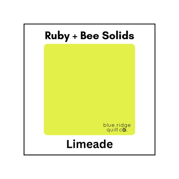 Ruby + Bee: Limeade Ruby + Bee: Limeade