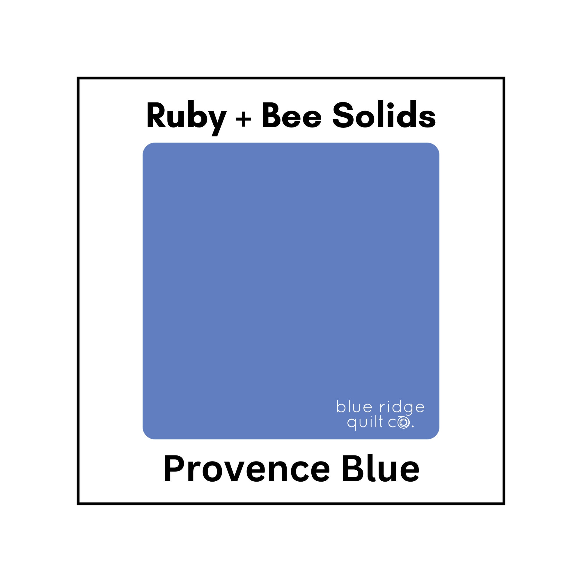 Ruby + Bee: Provence Blue Ruby + Bee: Provence Blue
