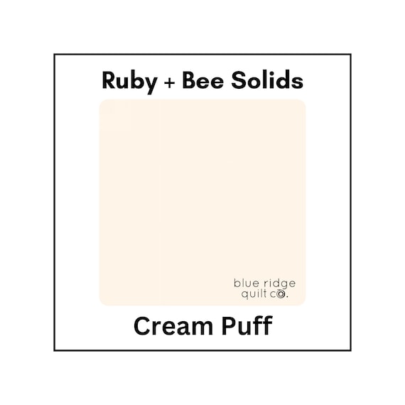 Ruby + Bee: Cream Puff Ruby + Bee: Cream Puff