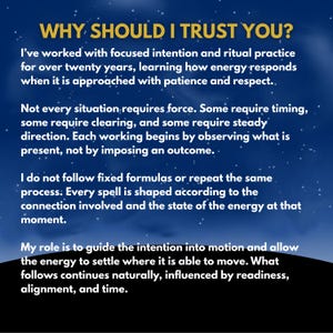 May include: A dark blue background with white stars features the gold text WHY SHOULD I TRUST YOU? followed by paragraphs explaining a ritual practice approach, emphasising patience, respect, timing, and energy flow without using fixed formulas.