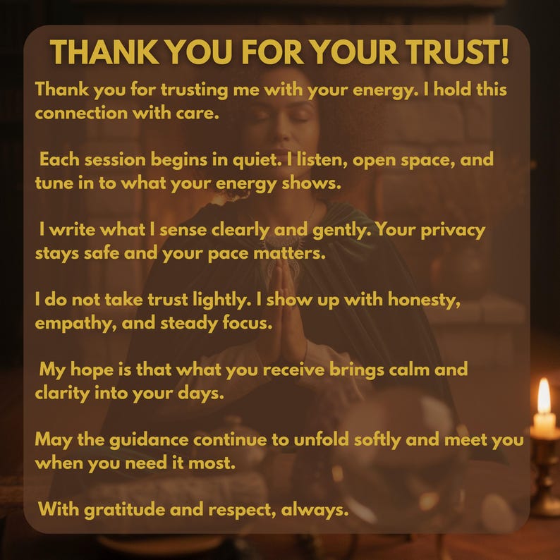 May include: A rectangular sign with rounded corners featuring gold text on a dark brown background. The text reads: THANK YOU FOR YOUR TRUST! Thank you for trusting me with your energy. I hold this connection with care. Each session begins in quiet.