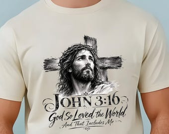 John 316 Jesus Cross Shirt, God So Loved The World Christian Graphic Tee, Religious Faith Gift For Men