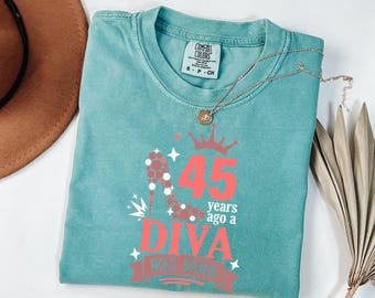45th Birthday Diva Shirt, 45 Years Ago A Diva Was Born Tee, Milestone Birthday Gift For Her