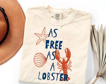 As Free As A Lobster Graphic Tee, Coastal Grandmother Aesthetic Shirt, Beach Vacation Outfit, Ocean Lover Gift