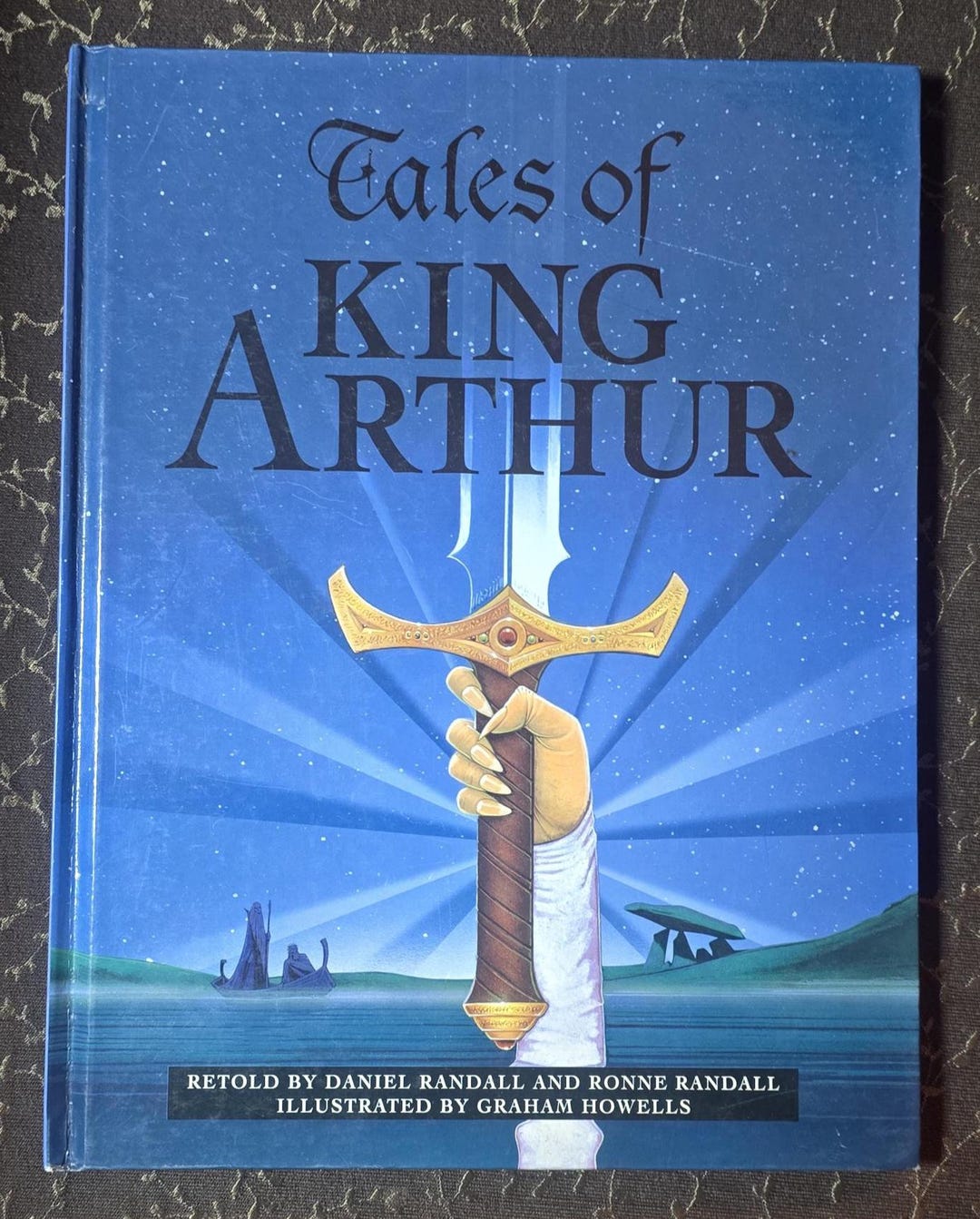 Tales of King Arthur 2002 Retold by Daniel Randall and Ronne Randall ...