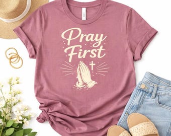 Camiseta de fe cristiana – Camiseta con versículo bíblico “Ora primero”, ropa cristiana inspiradora