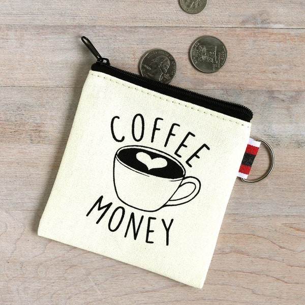 Coffee Money Coin Purse Small Zipper Pouch - Gift for Coffee Lover