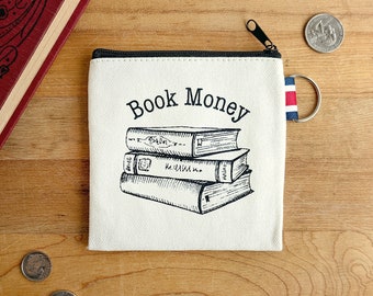 Book Money Coin Purse Small Zipper Pouch - Gift for Book Lover