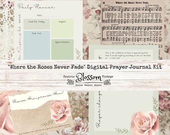 Digital Printable Prayer Journal Kit - "Where The Roses Never Fade" - Digital Ephemera - Printable Prayer Journal -  Instant Download