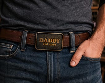 Custom Daddy Est 2026 gesp – rustieke westerse gesp voor nieuwe vader, cadeau zwangerschapsaankondiging, Vaderdagcadeau voor hem