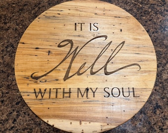 Engraved Maple Lazy Susan, It Is Well With My Soul, Christian, Kitchen Decor