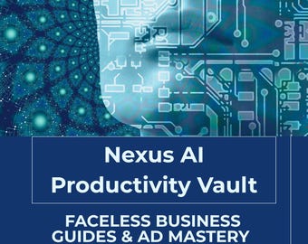 Nexus AI Productivity Vault - 37 Dollars CAD (Includes Bonus Worth 15 Dollars!)