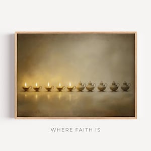 May include: A framed print showing a line of small, antique oil lamps, some with lit flames. The lamps are set against a soft, sepia-toned backdrop. The text "WHERE FAITH IS" is printed at the bottom of the frame.