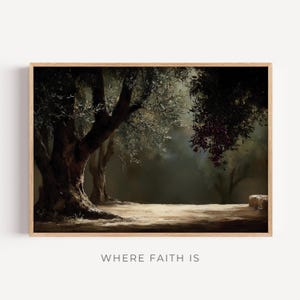 May include: A framed art print depicting a serene olive grove scene. The artwork features large, textured trees with lush green foliage, bathed in soft light. The text "WHERE FAITH IS" is printed at the bottom of the frame.