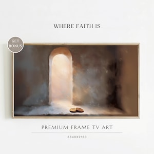 Op de afbeelding: Een ingelijste digitale kunstprint met een warm kleurenpalet. Het kunstwerk toont een gewelfde deuropening in het licht, met twee munten op de vensterbank. De tekst "WHERE FAITH IS" staat bovenaan en "PREMIUM FRAME TV ART" onderaan.