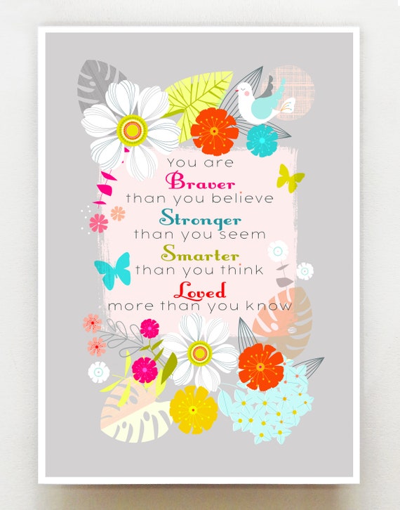 braver, stronger, smarter, loved, print DES78