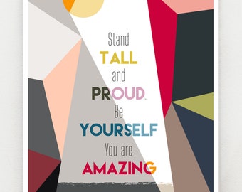 Stand Tall, positive quote, print, GEO83