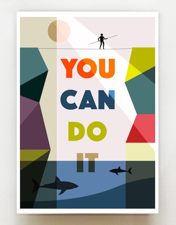 You can do it! print, GEO97