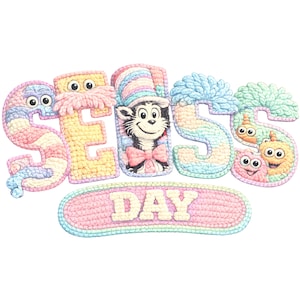 May include: A vibrant illustration displaying the words "SEUSS DAY" in a textured, playful style. The design incorporates characters and elements from Dr. Seuss's books, including the Cat in the Hat and other whimsical creatures.