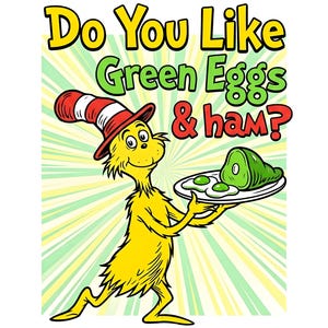 Op de afbeelding: Een cartoon illustratie met een gele figuur met een rood-wit gestreepte hoed, die een bord met groene eieren en ham vasthoudt. De tekst "Do You Like Green Eggs & ham?" staat boven het personage.