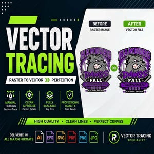 Puede incluir: Un anuncio de servicio de vectorización con el texto Vector Tracing, Raster to Vector y una comparación de un logotipo de Hamburg Dawgs Fall Tournament 2026. El gráfico incluye iconos de trazado manual y formatos de archivo.