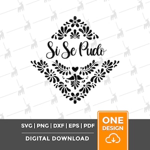 Pode incluir: Design digital em preto e branco com a frase "Si Se Pudo" em escrita elegante. O design apresenta motivos florais e de folhas, um coração e um pássaro. Inclui formatos de arquivo: SVG, PNG, DXF, EPS e PDF. Download digital.