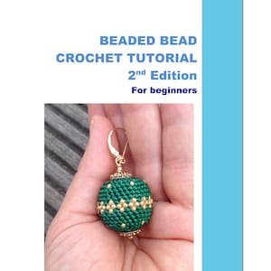Beaded Bead Beaded Ball Crochet Tutorial - For Beginners - 2nd Edition