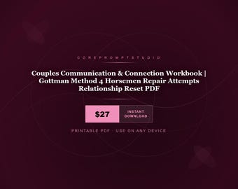 Couples Communication & Connection Workbook | Gottman Method 4 Horsemen Repair Attempts Relationship Reset PDF