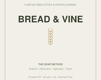 Diario de oración y estudio bíblico de Bread & Vine / Método SOAP, 365 días, sin fecha (descarga digital)