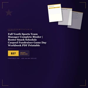 May include: A digital workbook for youth sports team management, featuring a dark purple background with white text reading Fall Youth Sports Team Manager Complete Binder, Roster Snack Schedule, Carpool Fundraiser Game Day Workbook PDF Printable.