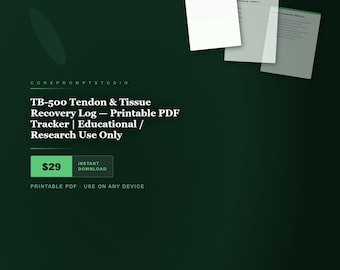 Registro de recuperación de tendones y tejidos TB-500 — Rastreador en PDF imprimible / Solo para uso educativo / de investigación