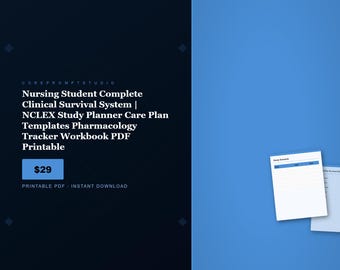 Nursing Student Clinical Survival System | NCLEX Planner, Care Plan Templates (PDF Printable)