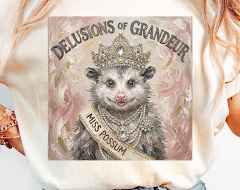 Zarigüeya con delirios de grandeza PNG / Diseño de meme animal sarcástico para camisetas / Humor animal elegante de clase alta / Humor de zarigüeya y chica salvaje