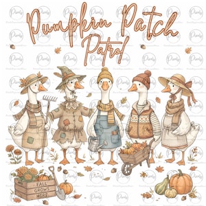 May include: Watercolor illustration featuring five geese dressed in fall attire, with the text "Pumpkin Patch Patrol" above. One goose holds a rake, another a watering can, and another pushes a wheelbarrow of pumpkins. A wooden crate reads "Fall Grows Here".