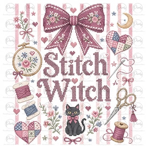 May include: A cross-stitch design featuring the words "Stitch Witch" in a pink font, surrounded by cross-stitched bows, hearts, flowers, a black cat, and sewing tools. The background has pink and white stripes.