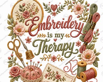 El bordado es mi terapia PNG Diseño de bordado falso Camiseta de costura de la abuela Core Diseño de puntada floral PNG artesanal