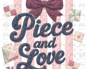 Pieza y amor, acolchado falso PNG, regalo para quilter, edredón vintage PNG, amante de la costura PNG, imágenes prediseñadas de pasatiempo de abuela, diseño de edredón de patchwork coqueto