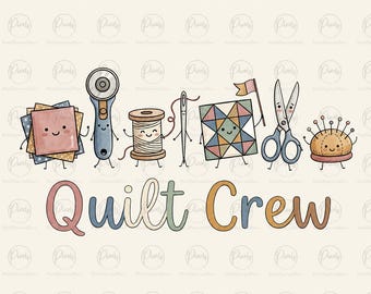 Quilt Crew PNG Gemütliche Quilter Design Patchwork PNG Quilting PNG Datei Quilt Retreat Sewing Club Tee Oma Kern Quilter Geschenke