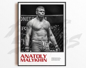 May include: Black and white framed poster featuring Anatoly Malykhin in a fighting stance. The poster includes the fighter's name in red text at the bottom. The background shows a fighting ring.