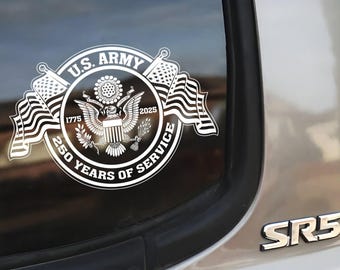 Pegatinas de vinilo conmemorativas de los 250 años de servicio del Ejército de EE. UU. para coche, camión, pared, portátil - Pegatina personalizada