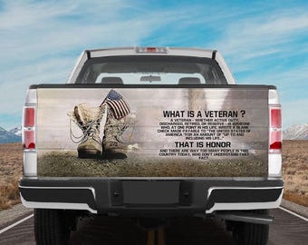 Military Car Wrap, Veteran Boots Truck Tailgate Wrap What Is A Veteran American Veteran Honor Vinyl Graphic Decal - Auto Car Sunshade