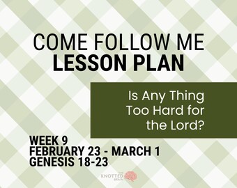 第9週 | 2月23日～3月1日 | LDS わたしに従ってきなさい 旧約聖書 | 教師用メモのみ | ディスカッション形式のレッスン | 日曜学校