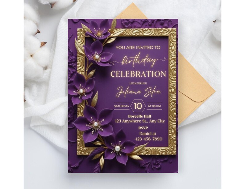 May include: Purple birthday celebration invitation with gold accents. The invitation features a gold frame, purple flowers, and the text "YOU ARE INVITED TO birthday CELEBRATION HONORING Juliana Silva". Includes event details and RSVP information.
