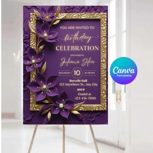 May include: A purple birthday celebration invitation with gold accents and floral embellishments. The invitation includes the text "You are invited to birthday celebration honoring Juliana Silva" and event details. The invitation is displayed on an easel.