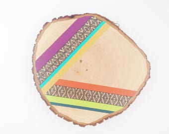 Striped Painted Wood Slice - Mulberry, Turquoise, Mustard, Orange, Green, Teal & Black - Wall Hanging or Home Decor