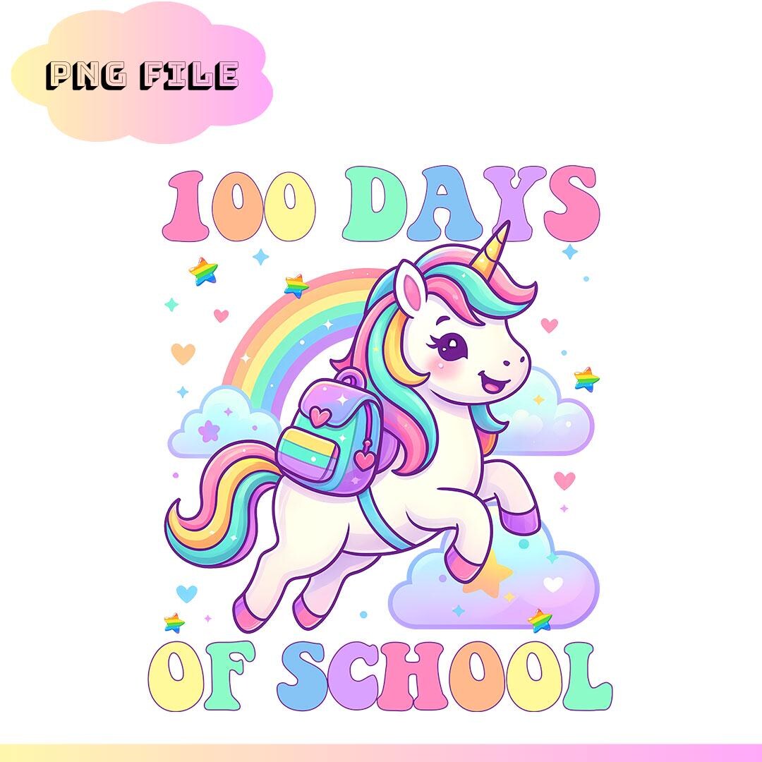 100th Day of School Unicorn 100 Magical Days Teacher Girls PNG Digital ...