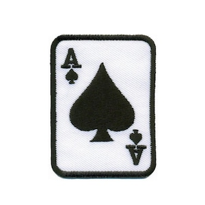 May include: Embroidered patch featuring the Ace of Spades playing card design. The patch has a white background with a black spade symbol and the letter "A". The border is black.