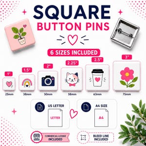 Pode incluir: Pins quadrados disponíveis em 6 tamanhos, variando de 25mm a 75mm. A imagem exibe vários designs, incluindo uma planta em vaso, coração, arco-íris, câmera, gato, xícara de café e flor. Inclui modelos A4 e US Letter com linhas de sangria.