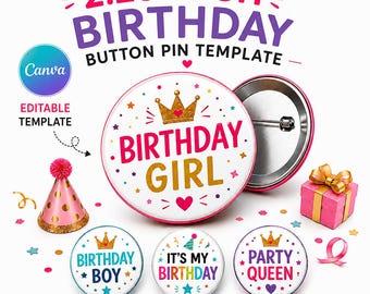 Conception de goupille de bouton d'anniversaire de fille de 2,25 pouces | Modèle de toile modifiable | épinglette cadeau | Ligne de fond perdu | Téléchargement instantané | Épinglette | Fête d'enfants